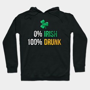 0 Irish 100 Drunk St Patty'S Day Hoodie